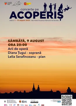 Sibiu: Concerte pe acoperis - Concert de operă pe Acoperișul Filarmonicii