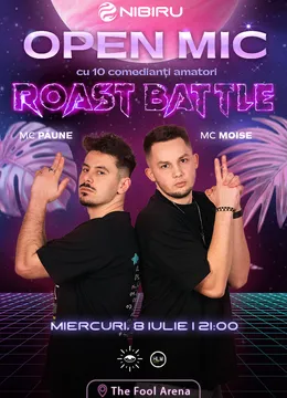 Costinesti: The Fool Arena: Ediție Specială Open Mic: ROAST BATTLE - MCs Păune și Moise