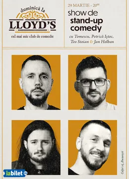 Lloyd's: Stand-up comedy cu Marius Tomescu, Petrică Iștoc, Teo Stoian și Jan Holban