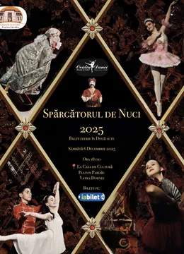 Vatra Dornei: Spărgătorul de Nuci 2025