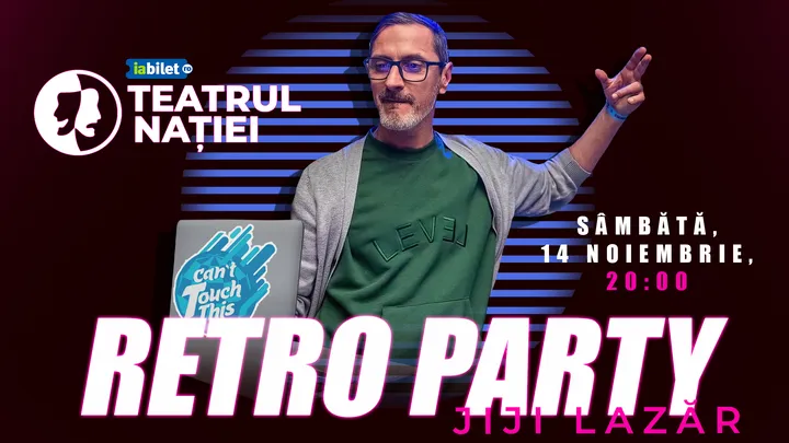 Ploiesti: Retro party — Can’t Touch This cu Dj Jiji Lazăr