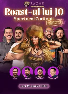 The Fool: Roast-ul lui Jo - Spectacol Caritabil