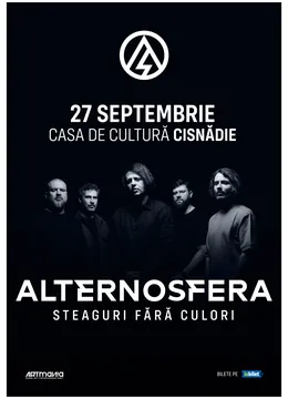 Cisnădie: ALTERNOSFERA - Steaguri Fără Culori
