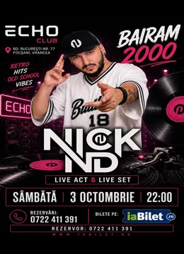 Focsani: Bairam 2000 cu NICK N&D / Live Set & Live Act