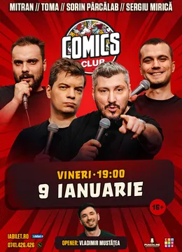 Stand-up cu Toma, Sorin Pârcălab, Mirică și Mitran la ComicsClub!