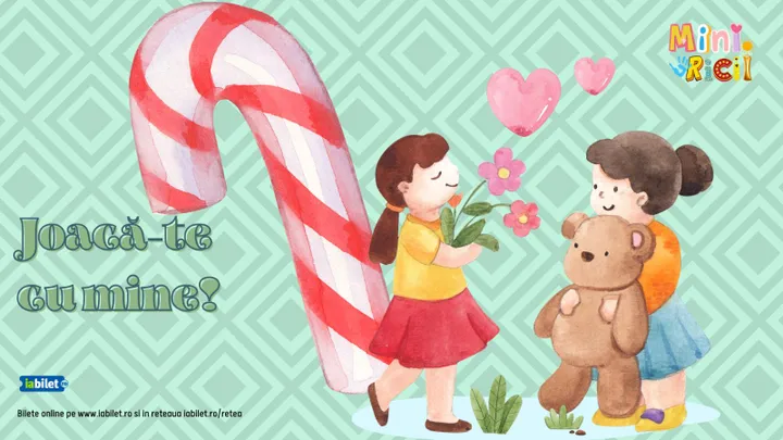 Joacă-te cu mine! - Spectacol de Crăciun