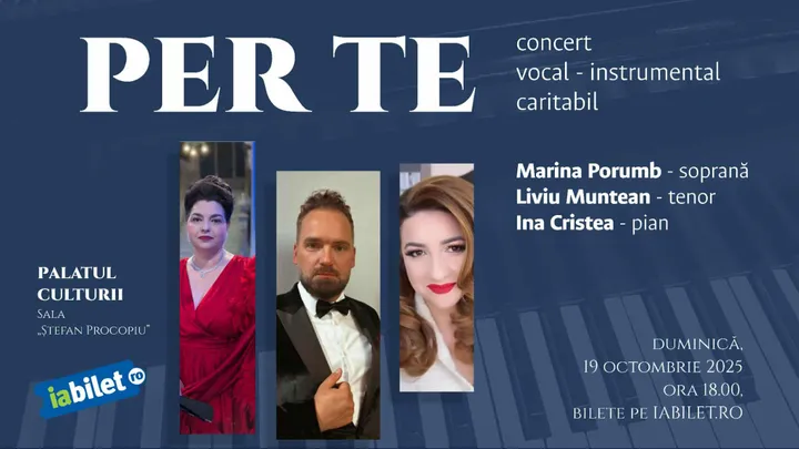 Iasi: Per te - Concert vocal - instrumental caritabil