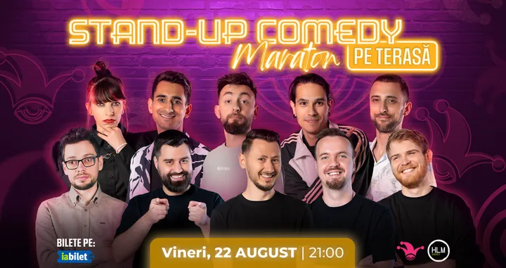 The Fool: Stand-up comedy Maraton pe terasă cu: Cîrje, Dobrotă, Popinciuc, Florin Gheorghe, George Dumitru, Geo Adrian, Teodora Nedelcu, Paul Szabo, Tudor Costina și Claudiu Popa