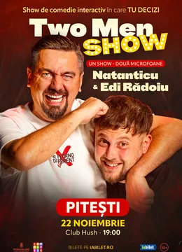 Pitești: Stand-up comedy cu Natanticu și Edi Rădoiu | Two Men Show