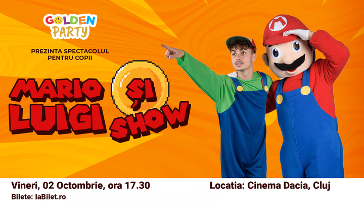 Cluj-Napoca: Luigi si Mario Show