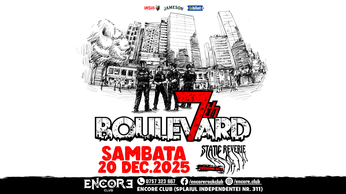 Bilete Concert 7th Boulevard x Static Reverie - 20 dec '25 - Encore ...