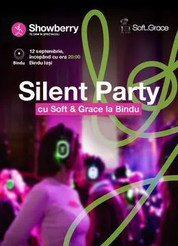 Iași: Silent Party cu Soft & Grace la Bindu