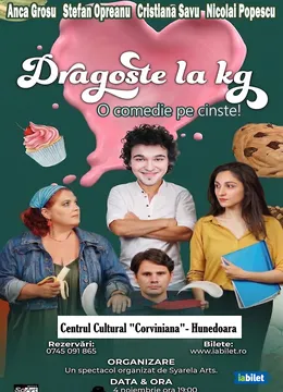Hunedoara: Dragoste la kg - după Neil LaBute