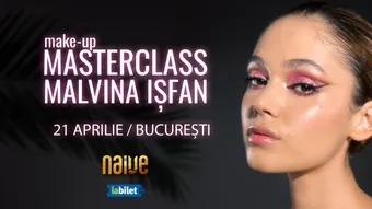 Make-up Masterclass Malvina Işfan