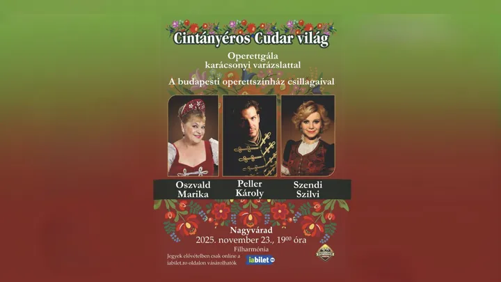Oradea: Cintányéros Cudar Világ – Adventi Operett Gála Erdélyben