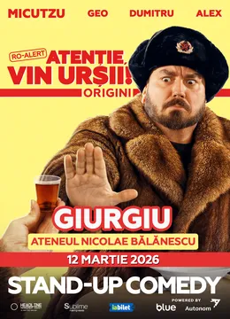 Giurgiu: Stand-up Comedy cu Micutzu, Geo Adrian si George Dumitru - “Atentie, vin ursii!" - 19:00