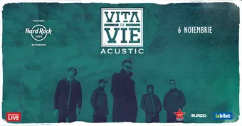 Concert Vita de Vie Acustic la Hard Rock Cafe