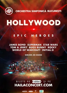 Hollywood - Epic Heroes - Orchestra Simfonică București