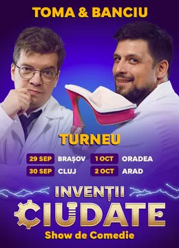Turneu "Inventii ciudate" Toma si Banciu