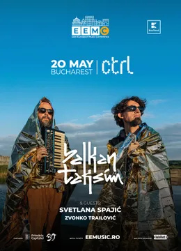EEMC Opening Event: BALKAN TAKSIM & Guests: SVETLANA SPAJIĆ & ZVONKO TRAILOVIĆ