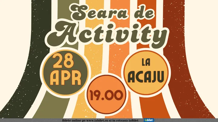 Iaşi: Seara de Activity