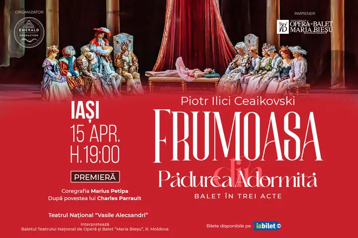 Iasi: Frumoasa din Pădurea Adormita (Balet in 3 acte)