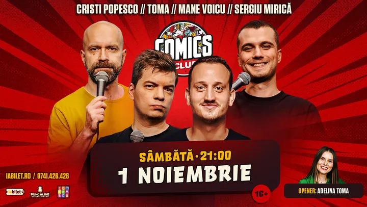 Stand-up cu Cristi Popesco, Toma, Mane Voicu și Mirică  la Comics Club!