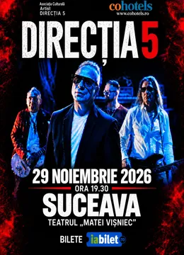Suceava: Concert Direcția 5 - „100% Direcția 5”