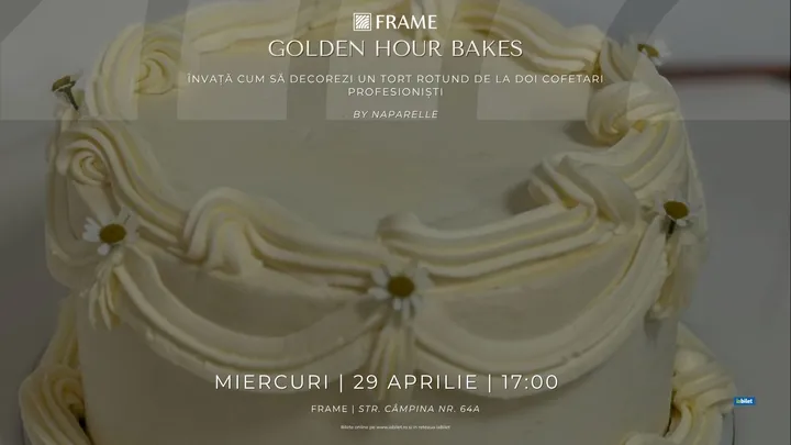 Cluj-Napoca: Golden Hour Bakes by Naparelle @ FRAME