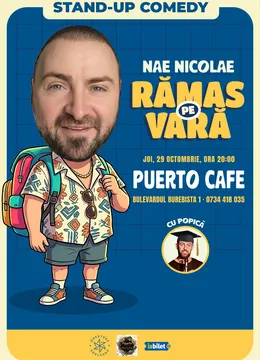 Ramas pe vara – stand-up cu Nae Nicolae