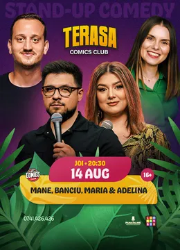 Stand-up cu Maria, Adelina, Banciu și Mane Voicu pe Terasa ComicsClub!