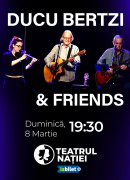 Ploiesti: Concert Ducu Bertzi & Friends