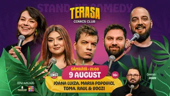 Stand-up cu Toma, Maria, Raul, Luiza și Bogzi pe Terasa ComicsClub!