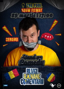 The Fool: Stand-up politic cu Serghei - Blugi, banane, comentarii… - EARLY SHOW