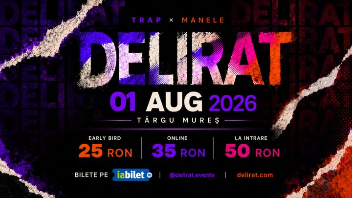 Targu Mures: Delirat - Editia I