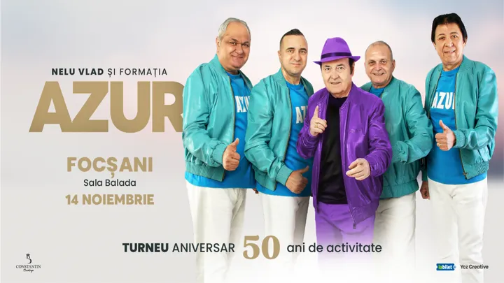 Focsani: Nelu Vlad si Formatia Azur - Turneu Aniversar “50”