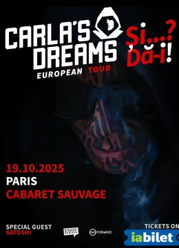 Paris: CARLA’S DREAMS | “Și..? Dă-i!” | Special Guest: SATOSHI