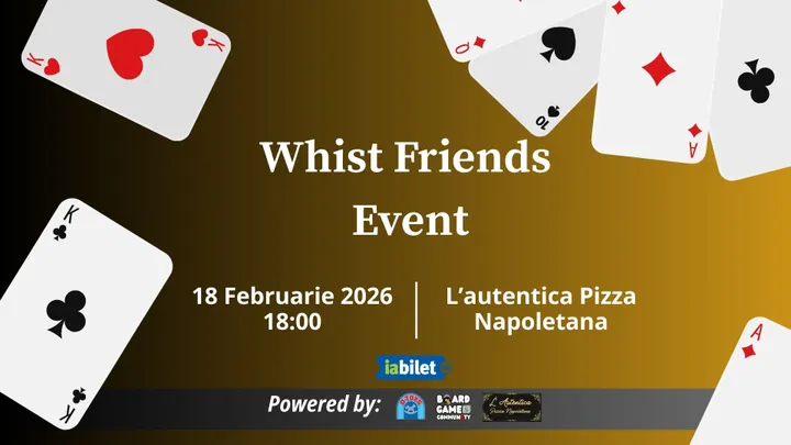 Sibiu: Whist Friends Event #4 - Boardgame