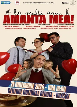 Brasov: La mulți ani, amanta mea! | Premiera