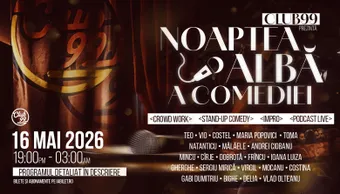 Noaptea Albă a Comediei la Club 99