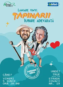 Concert Tapinarii - lansare vinyl "Iubire adevărată"