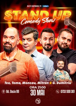 Stand-up Comedy cu Teo, Toma, Mocanu, Mitran,Gabi Dumitriu la Club 99