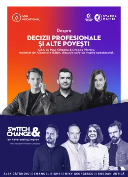 Ploiești: Sesiune deschisă de întrebări și răspunsuri despre decizii profesionale cu Dragoș Pătraru și Paul Olteanu & Spectacol de Improvizație Neverending Improv
