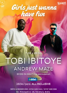 Braila: Ziua femeii - Tobi Ibitoye si Andrew Maze