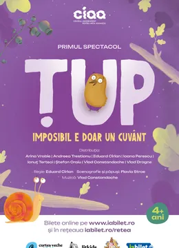 ȚUP –Imposibil este doar un cuvânt