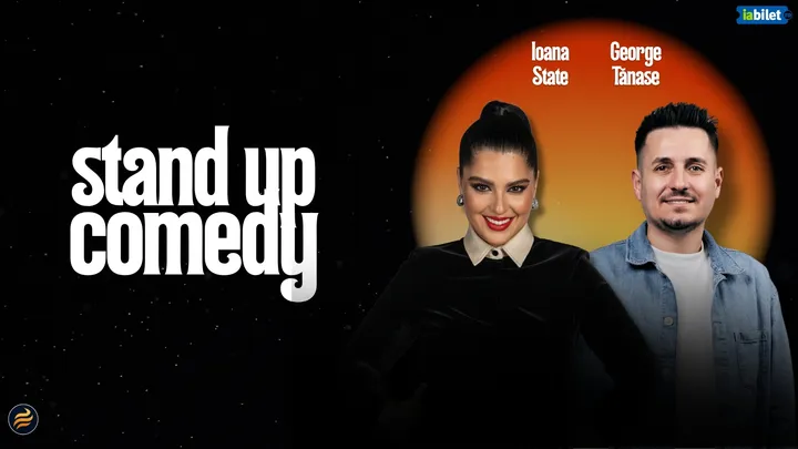Turneu Stand-Up Comedy cu Ioana State și George Tănase