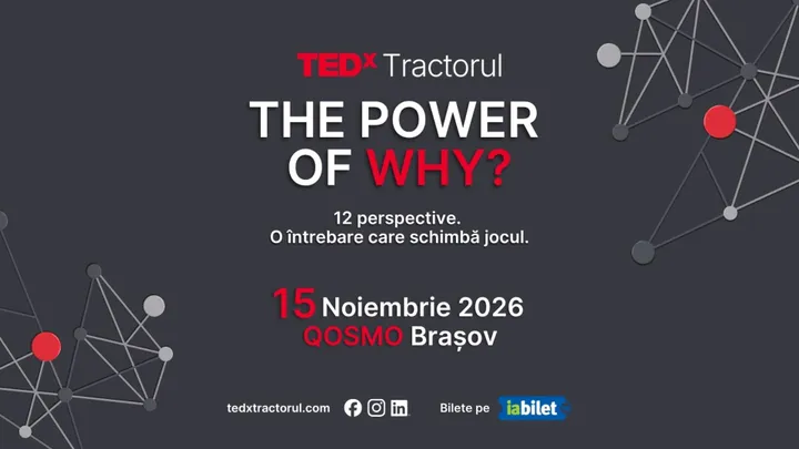 Brașov: TedxTractorul, The Power of WHY