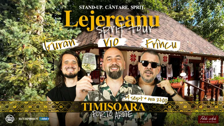 Timișoara: Vio, Frîncu și Guran - Lejereanu Spriț Tour