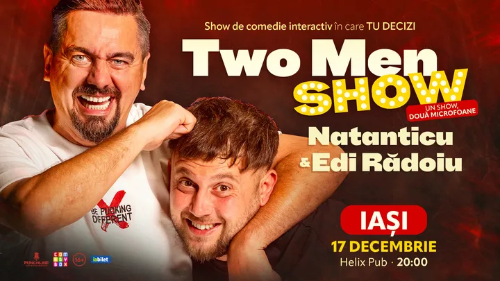 Iași: Stand-up comedy cu Natanticu și Edi Rădoiu | Two Men Show