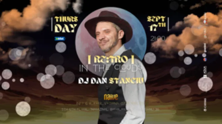 [Re:tro] in the clouds w/ DJ Dan Stanciu